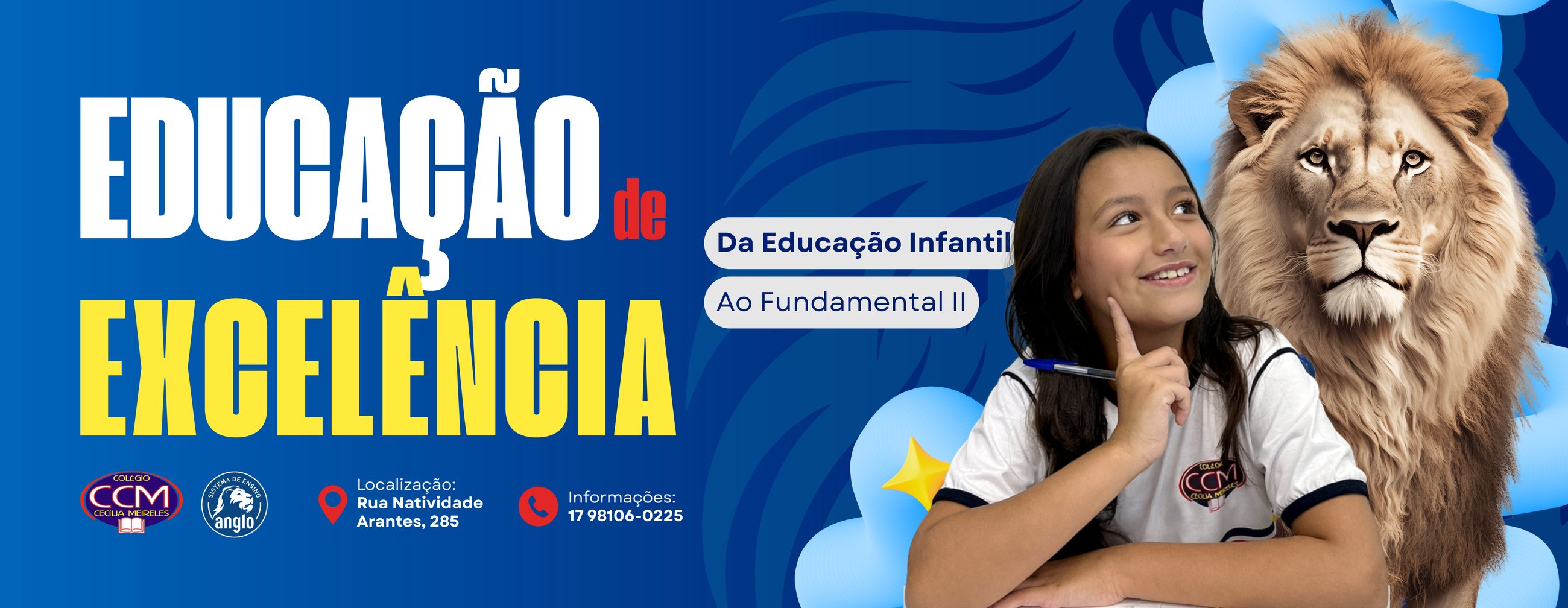 Colégio Cecília Meireles — Educação de Excelência, da Educação Infantil ao Fundamental II. Rua Natividade Arantes, 285.